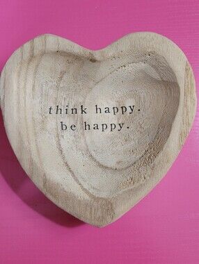 Mud Pie Heart-Shaped Wood Bowl with 'think happy. be happy.'  (1576)
